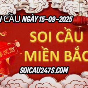 Soi-cau-ngay-15-09-2025