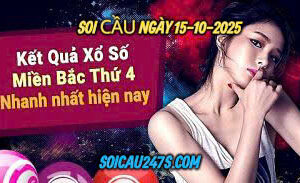 Soi cầu ngày 15-10-2025