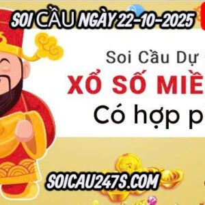 Soi cầu ngày 22-10-2025