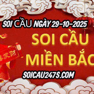 Soi cầu ngày 29-10-2025