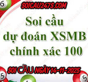 Soi cầu ngày 14-11-2025