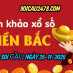 Soi cầu ngày 25-11-2025