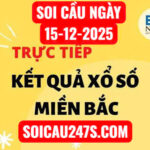 Soi cầu ngày 15-12-2025